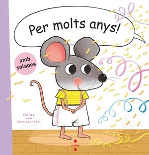 PER MOLTS ANYS! | 9788466157261 | VAN GENECHTEN, GUIDO | Llibreria infantil i juvenil