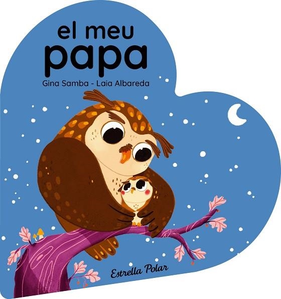 EL MEU PAPA LLIBRE DE CARTRÓ EN FORMA DE COR | 9788413899497 | SAMBA, GINA | Llibreria infantil i juvenil