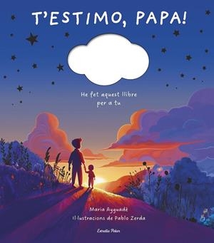 T'ESTIMO PAPA | 9791387519148 | AYGUADÉ, MARIA | Llibreria infantil i juvenil