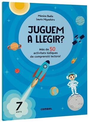 JUGUEM A LLEGIR ? MÉS DE 50 ACTIVITATS LÚDIQUES DE COMPRENSIÓ LECTORA! 7 ANYS | 9788411582179 | BADIA CANTARERO, MÒNICA | Llibreria infantil i juvenil