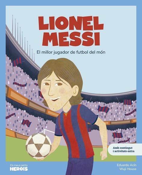 LIONEL MESSI | 9788413615318 | ACÍN, EDUARDO | Llibreria infantil i juvenil