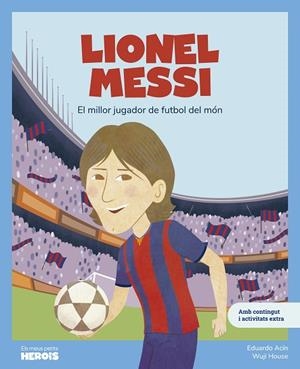 LIONEL MESSI | 9788413615318 | ACÍN, EDUARDO | Llibreria infantil i juvenil