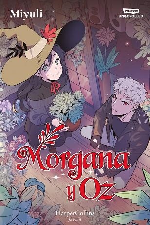 MORGANA Y OZ UNO DE LOS WEBTOONS FAVORITOS DE LOS LECTORES (LIBRO 1) | 9788419802712 | MIYULI | Llibreria infantil i juvenil