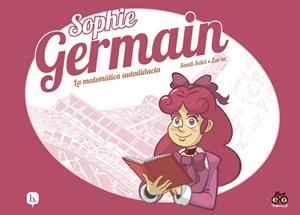 SOPHIE GERMAIN ( CATALA ) | 9788413715360 | PEREZ, JOSE / SELVI, SANTI | Llibreria infantil i juvenil
