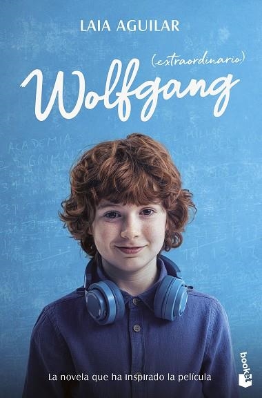 WOLFGANG ( EXTRAORDINARIO ) ED. PELÍCULA | 9788408298960 | AGUILAR, LAIA