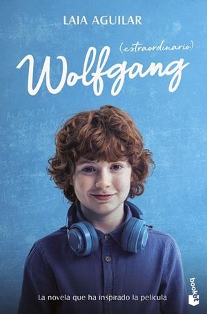 WOLFGANG ( EXTRAORDINARIO ) ED. PELÍCULA | 9788408298960 | AGUILAR, LAIA | Llibreria infantil i juvenil