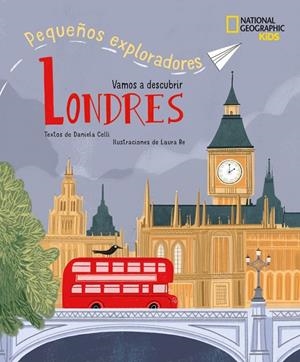 LONDRES - PEQUEÑOS EXPLORADORES | 9788854056183 | CELLI, DANIELA | Llibreria infantil i juvenil