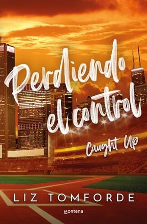 PERDIENDO EL CONTROL ( LA CIUDAD DE LOS VIENTOS 3 ) | 9788410395954 | TOMFORDE, LIZ
