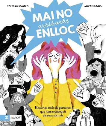 MAI NO ARRIBARÀS ENLLOC | 9788419889508 | ROMERO, SOLEDAD | Llibreria infantil i juvenil