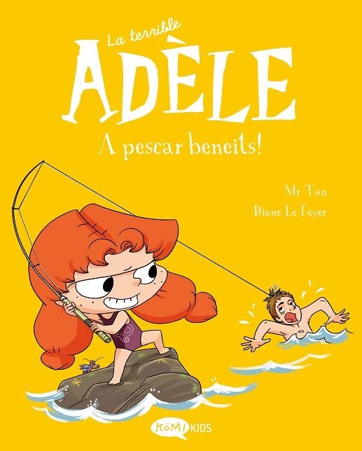 LA TERRIBLE ADÈLE 12 A PESCAR BENEITS ! | 9788419183798 | MR TAN | Llibreria infantil i juvenil