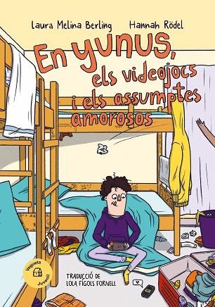 EN YUNUS ELS VIDEOJOCS I ELS ASSUMPTES AMOROSOS | 9788419794314 | MELINA BERLING, LAURA | Llibreria infantil i juvenil