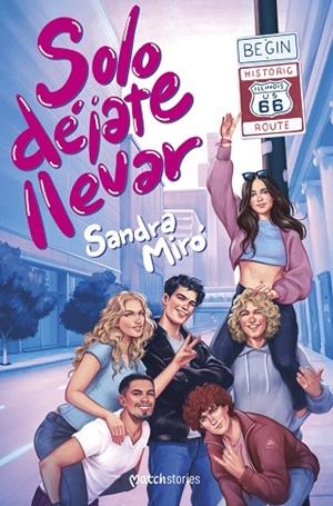 SOLO DÉJATE LLEVAR | 9788408299660 | MIRÓ, SANDRA | Llibreria infantil i juvenil