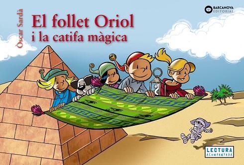 EL FOLLET ORIOL I LA CATIFA MÀGICA | 9788448964535 | SARDÀ, ÒSCAR | Llibreria infantil i juvenil