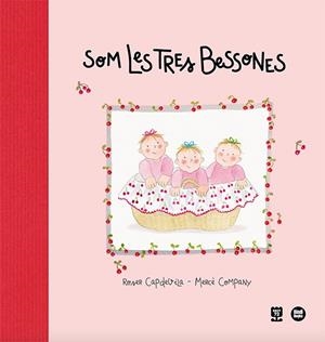 SOM LES TRES BESSONES | 9788418288999 | CAPDEVILA I VALLS, ROSER | Llibreria infantil i juvenil