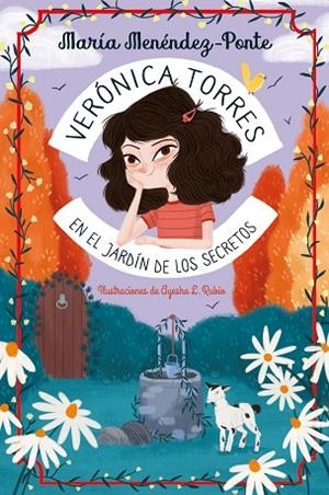 VERÓNICA TORRES EN EL JARDÍN DE LOS SECRETOS | 9788410346994 | MENÉNDEZ-PONTE, MARÍA | Llibreria infantil i juvenil