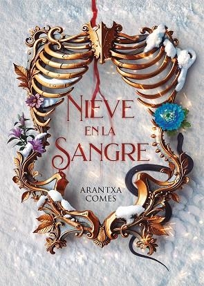 NIEVE EN LA SANGRE | 9788419467522 | COMES, ARANTXA | Llibreria infantil i juvenil