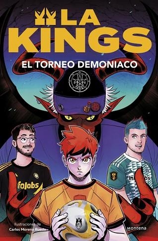 EL TORNEO DEMONÍACO ( LA KINGS 3 ) | 9788410050464 | KINGS LEAGUE | Llibreria infantil i juvenil