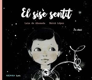 EL SISÈ SENTIT | 9788418972744 | DE AHUMADA, LAIA/LÓPEZ, MERCÈ | Llibreria infantil i juvenil