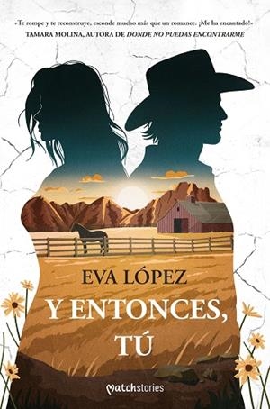 Y ENTONCES TÚ | 9788408299677 | LÓPEZ, EVA | Llibreria infantil i juvenil