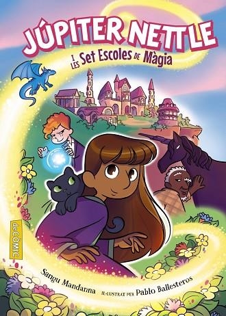 JÚPITER NETTLE I LES SET ESCOLES DE MÀGIA | 9788448963606 | MADANNA, SANGU | Llibreria infantil i juvenil