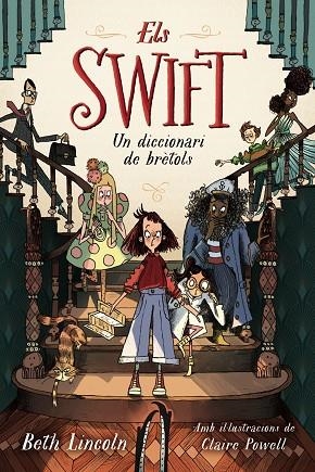 ELS SWIFT UN DICCIONARI DE BRÈTOLS | 9788448965037 | LINCOLN, BETH | Llibreria infantil i juvenil