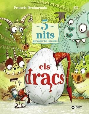 5 NITS PER SABER-HO TOT SOBRE ELS DRACS | 9788448965273 | DESHARNAIS, FRANCIS/FIL | Llibreria infantil i juvenil