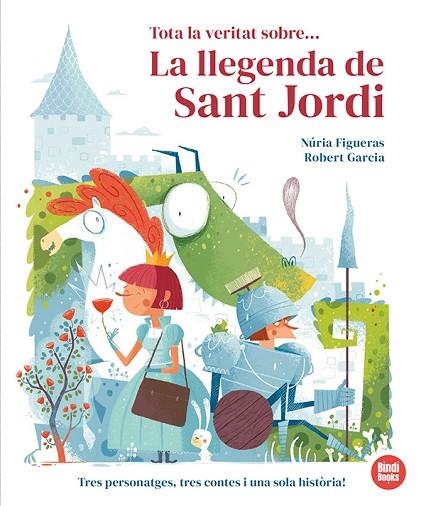 TOTA LA VERITAT SOBRE... LA LLEGENDA DE SANT JORDI | 9791387594015 | FIGUERAS, NÚRIA | Llibreria infantil i juvenil