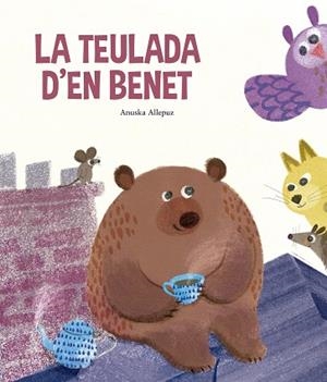LA TEULADA D'EN BENET | 9788410406346 | ALLEPUZ, ANUSKA | Llibreria infantil i juvenil