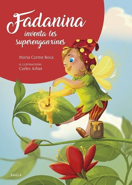 FADANINA INVENTA LES SUPERENGANXINES | 9788447953844 | ROCA I COSTA, Mª CARME | Llibreria infantil i juvenil