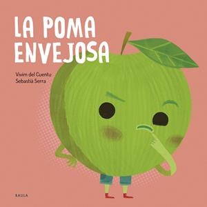 LA POMA ENVEJOSA | 9788447953868 | VIVIM DEL CUENTU | Llibreria infantil i juvenil