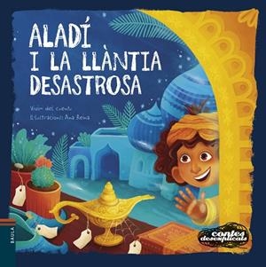 ALADÍ I LA LLÀNTIA DESASTROSA | 9788447953936 | VIVIM DEL CUENTU | Llibreria infantil i juvenil