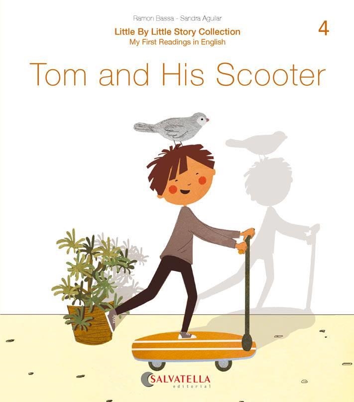 TOM AND HIS SCOOTER | 9788417841638 | BASSA I MARTÍN, RAMON/AGUILAR LATORRE, SANDRA | Llibreria infantil i juvenil