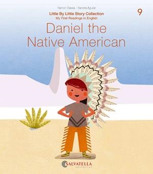 DANIEL THE NATIVE AMERICAN | 9788417841683 | BASSA I MARTÍN, RAMON/AGUILAR LATORRE, SANDRA