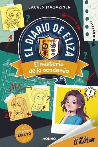 RESUELVE EL MISTERIO ! EL DIARIO DE ELIZA 1 EL MISTERIO DE LA ACADEMIA | 9788427246898 | MAGAZINER, LAUREN | Llibreria infantil i juvenil