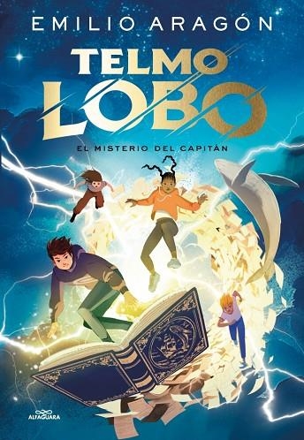 TELMO LOBO 1  EL MISTERIO DEL CAPITÁN | 9788410190368 | ARAGÓN, EMILIO