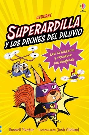 SUPERARDILLA Y LOS DRONES DEL DILUVIO LIBRO 1 | 9781836064138 | PUNTER, RUSSELL