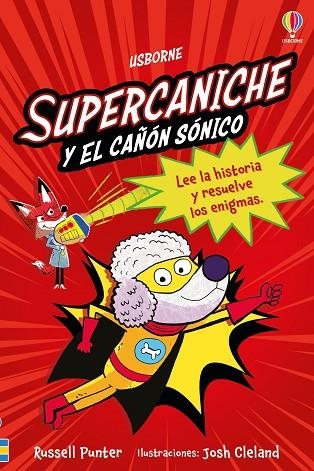 SUPERCANICHE Y EL CAÑÓN SÓNICO LIBRO 2 | 9781836061861 | PUNTER, RUSSELL | Llibreria infantil i juvenil