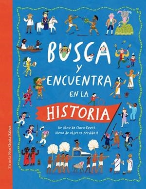 BUSCA Y ENCUENTRA EN LA HISTORIA | 9788410415300 | BOOTH, CLARA | Llibreria infantil i juvenil
