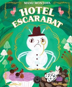 HOTEL ESCARABAT | 9788410323100 | MONTOYA, MANU | Llibreria infantil i juvenil