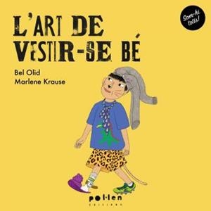 L'ART DE VESTIR-SE BÉ | 9788410255012 | OLID, BEL/KRAUSE, MARLENE