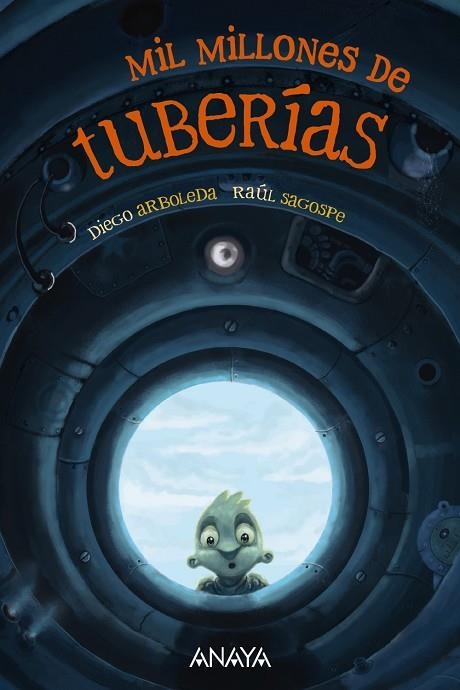 MIL MILLONES DE TUBERÍAS | 9788414335253 | ARBOLEDA, DIEGO/SAGOSPE, RAÚL | Llibreria infantil i juvenil