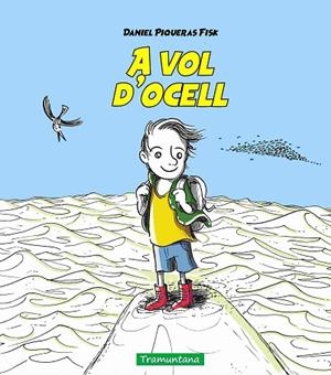 A VOL D'OCELL | 9788419829412 | PIQUERAS FISK, DANIEL | Llibreria infantil i juvenil
