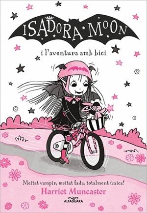 LA ISADORA MOON 14 ISADORA MOON I L'AVENTURA AMB BICI | 9788410190290 | MUNCASTER, HARRIET | Llibreria infantil i juvenil