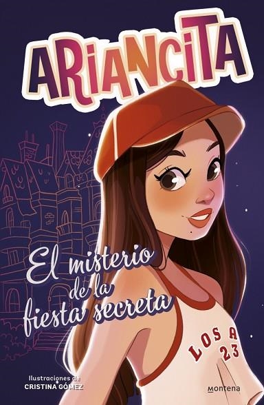 LAS AVENTURAS DE ARIANCITA EL MISTERIO DE LA FIESTA SECRETA | 9788410298170 | ARIANCITA