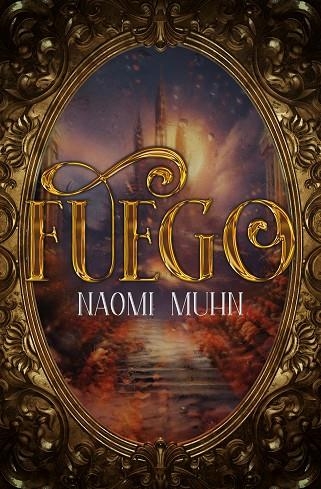 FUEGO | 9788410479968 | MUHN, NAOMI | Llibreria infantil i juvenil