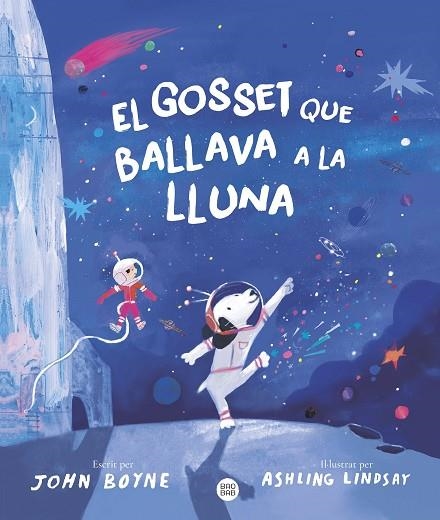 EL GOSSET QUE BALLAVA A LA LLUNA | 9788413899091 | BOYNE, JOHN | Llibreria infantil i juvenil
