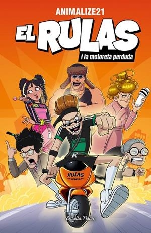 EL RULAS 1 EL RULAS I LA MOTORETA PERDUDA | 9791387519278 | ANIMALIZE21 | Llibreria infantil i juvenil