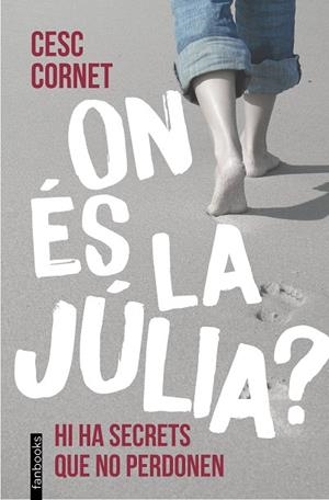 ON ÉS LA JÚLIA ? | 9788410028418 | CORNET, CESC