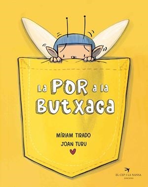 LA POR A LA BUTXACA | 9788419747617 | TIRADO, MÍRIAM | Llibreria infantil i juvenil