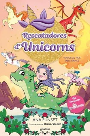 RESCATADORES D'UNICORNS 6 VIATGE AL PAÍS DELS DRACS | 9788410395152 | PUNSET, ANA | Llibreria infantil i juvenil